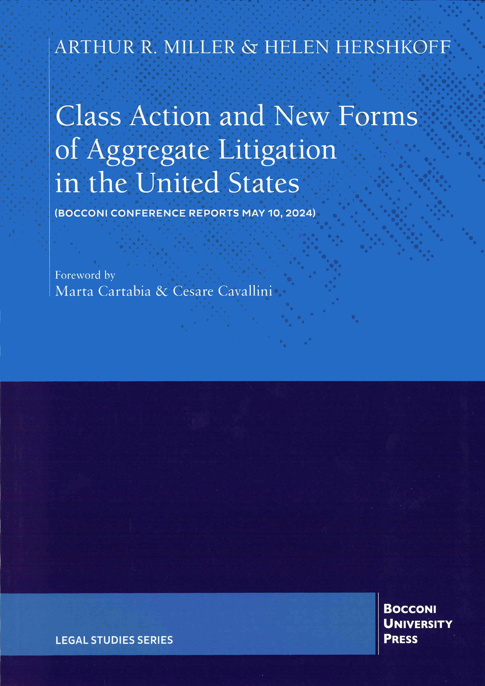 Class action and new forms of aggregate litigation in the Unites States