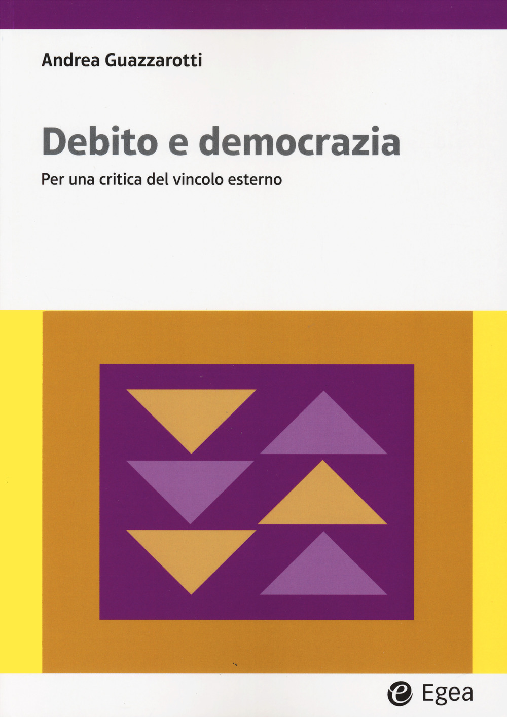 Debito e democrazia. Per una critica del vincolo esterno