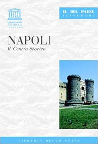 Napoli. Il centro storico