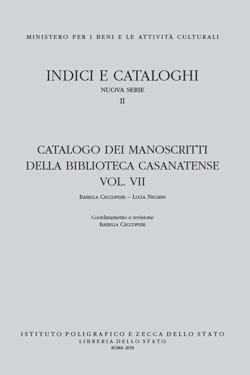 Catalogo dei manoscritti della Biblioteca Casanatense. Con DVD video. Vol. 7: Mss. 701-901