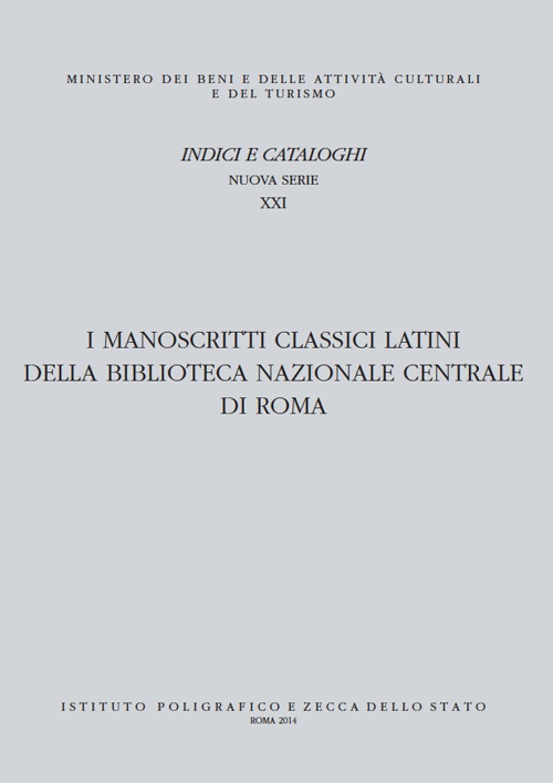 Catalogo dei manoscritti classici latini della Biblioteca Nazionale Centrale di Roma