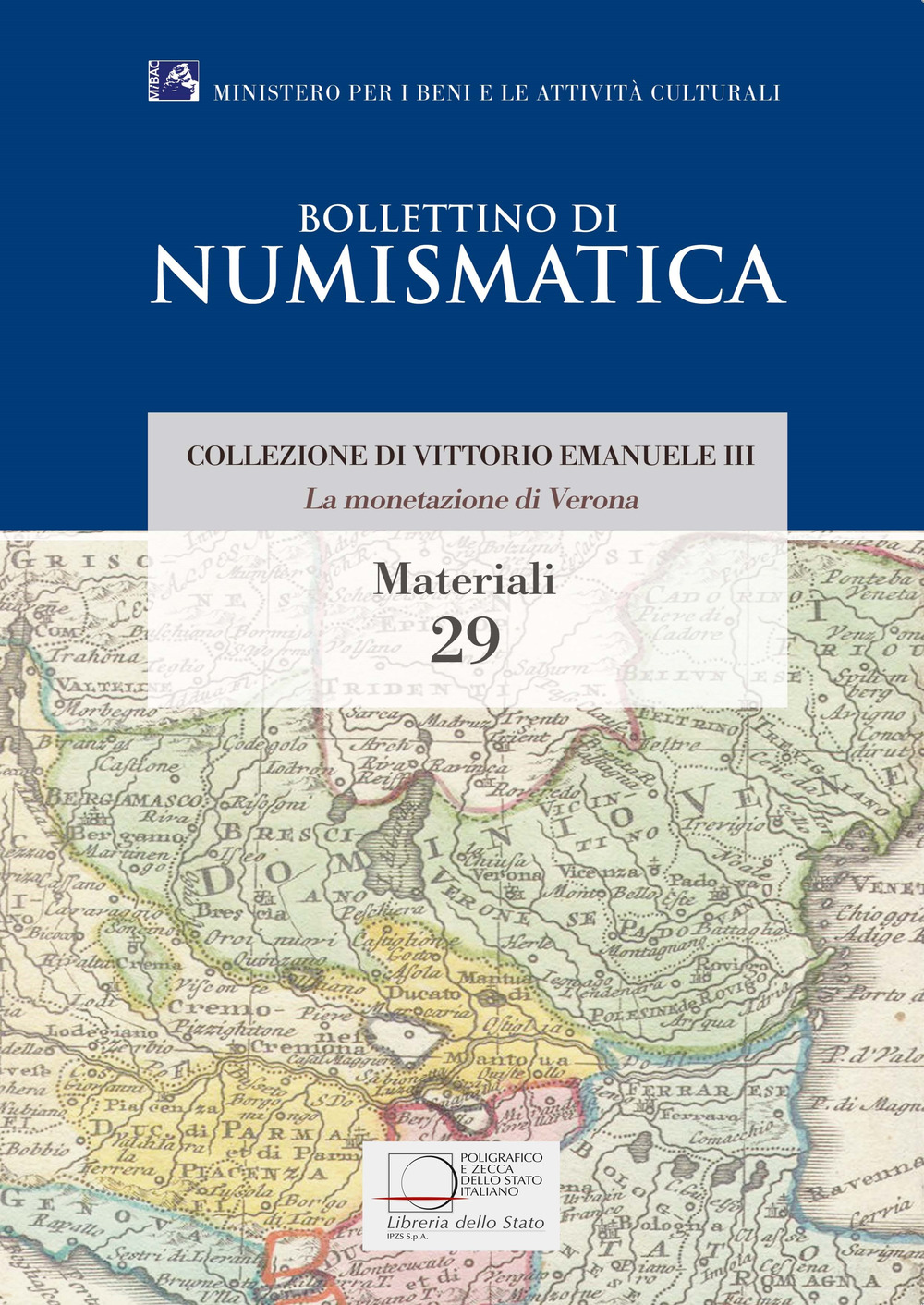 La monetazione di Verona. Collezione di Vittorio Emanuele III