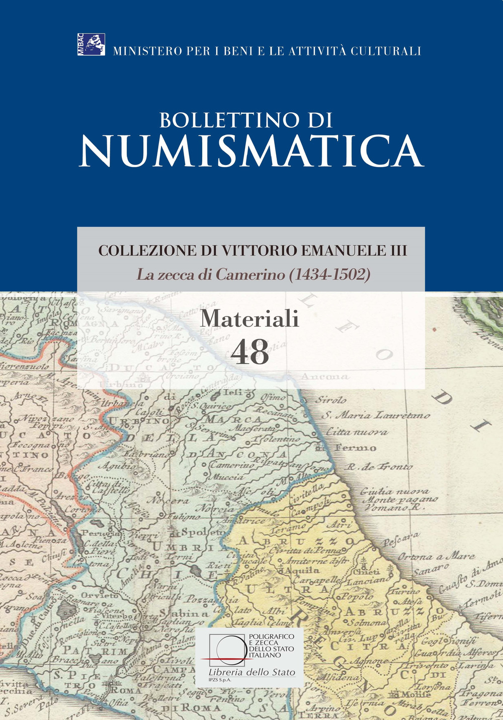 La zecca di Camerino (1434-1502). Collezione di Vittorio Emanuele III