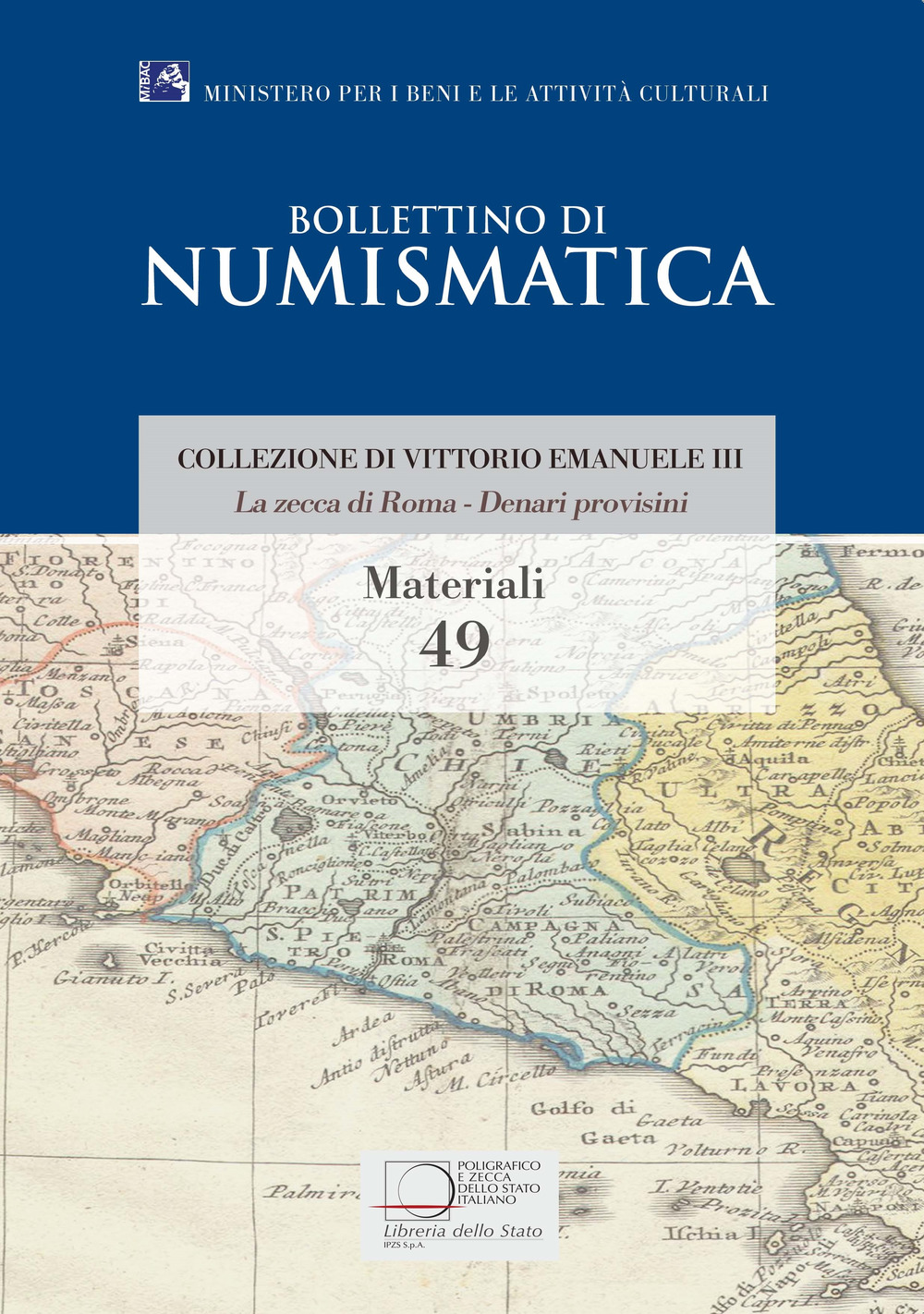 La zecca di Roma. Denari provisini. Collezione di Vittorio Emanuele III