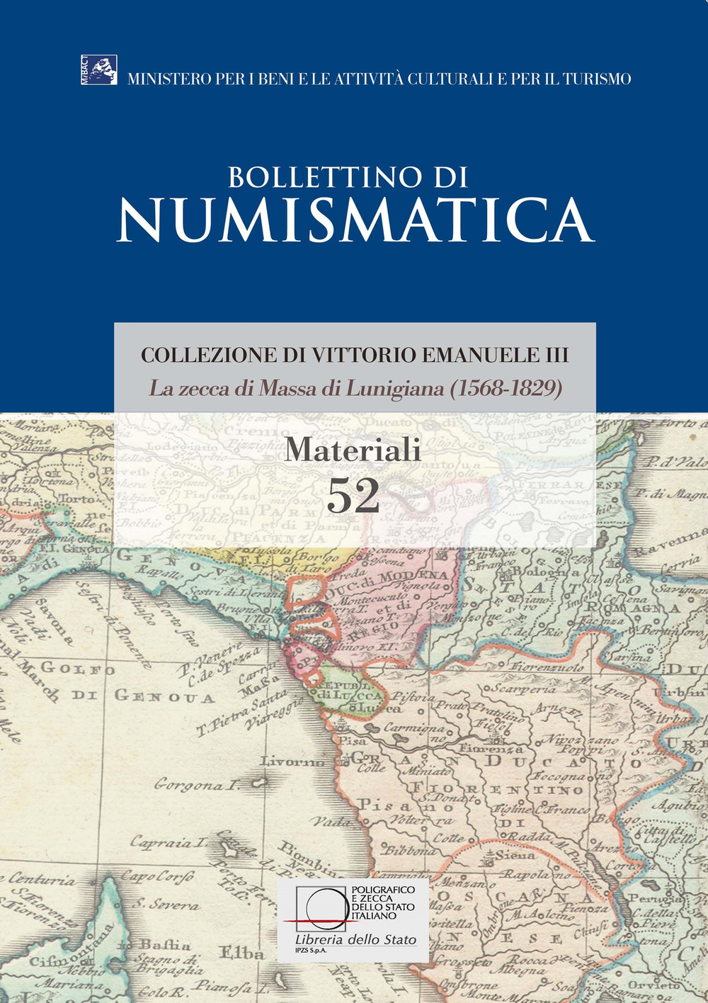 La zecca di Massa di Lunigiana (1568-1829). Collezione di Vittorio Emanuele III