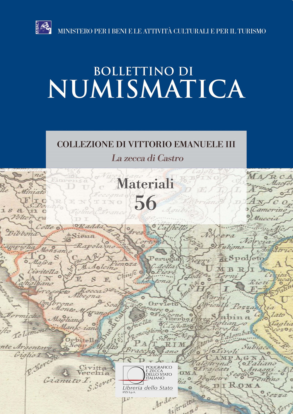 La zecca di Castro. Collezione di Vittorio Emanuele III