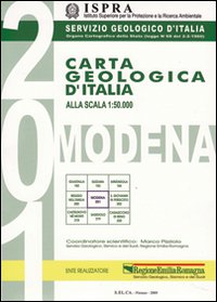 Carta geologica d'Italia alla scala 1:50.000 F° 201. Modena. Con note illustrative. Ediz. illustrata