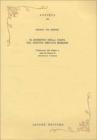 Il momento della colpa nel diritto privato romano