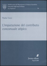 L'imputazione del contributo concorsuale atipico