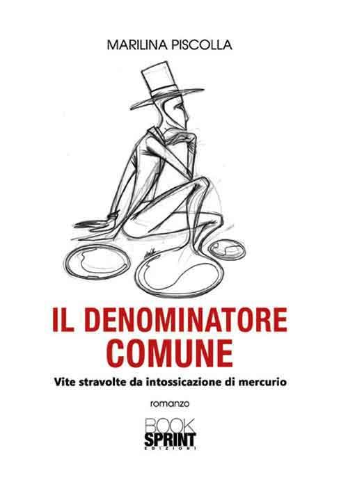 Il denominatore comune. Vite stravolte da intossicazione di mercurio