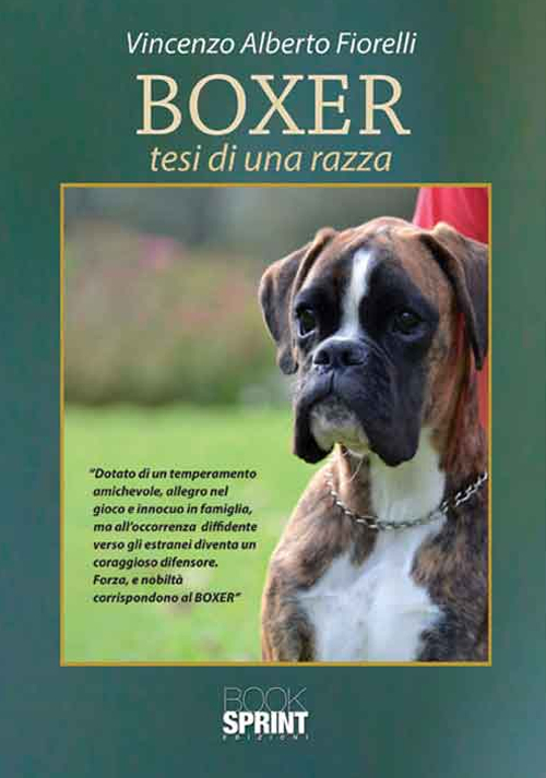 Boxer. Tesi di una razza