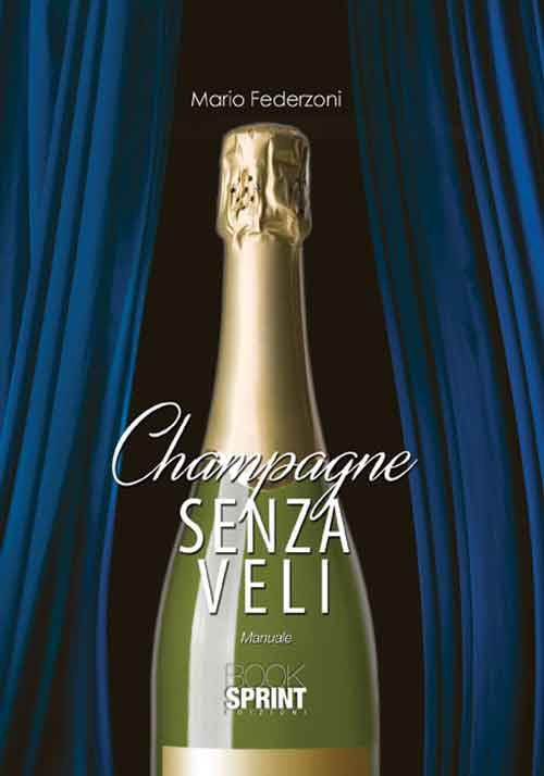 Champagne senza veli. Manuale