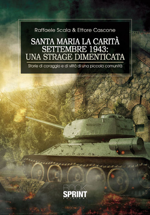 Santa Maria la Carità. Settembre 1943: una strage dimenticata