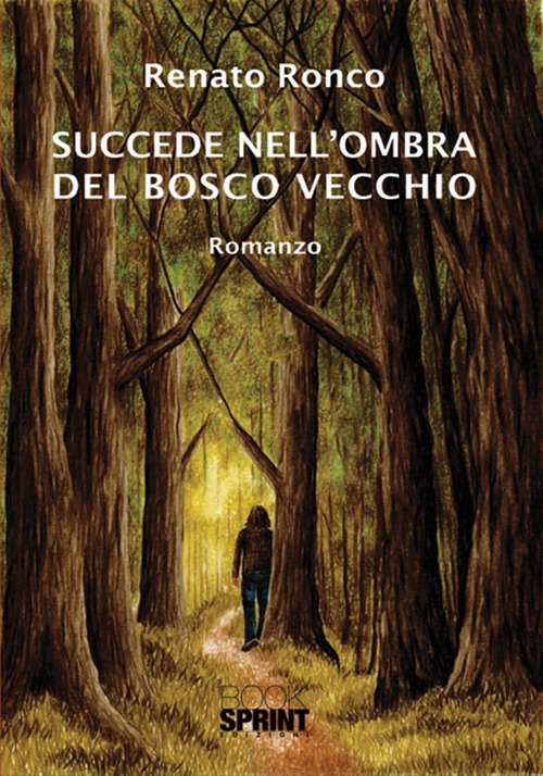 Succede nell'ombra del bosco vecchio