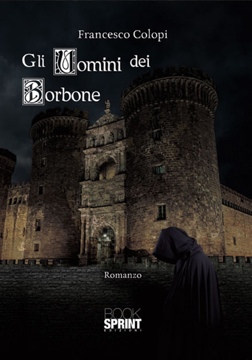 Gli uomini dei Borbone