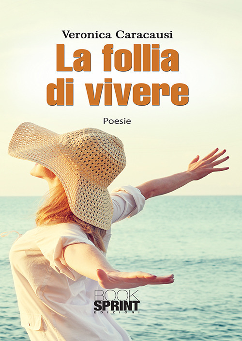 La follia di vivere