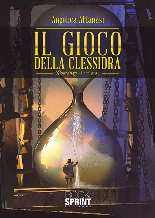 Il gioco della clessidra. Vol. 1