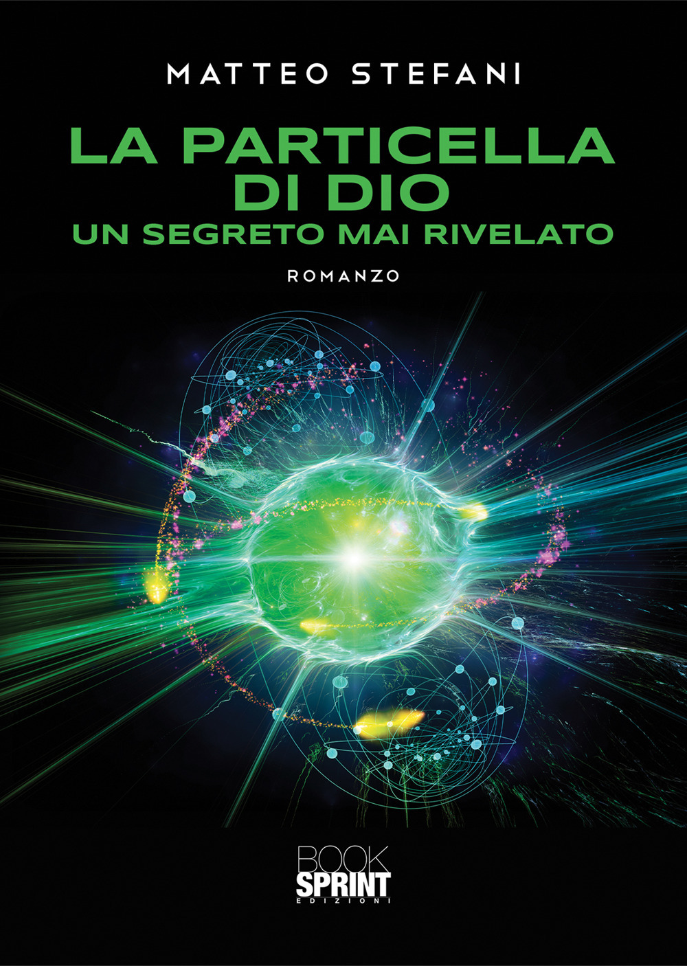 La particella di Dio. Un segreto mai rivelato