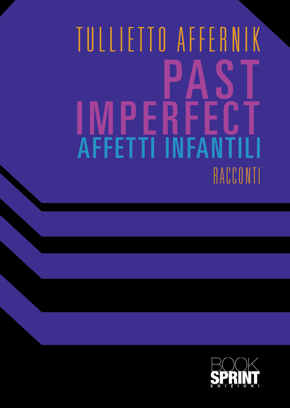 Past imperfect. Affetti infantili