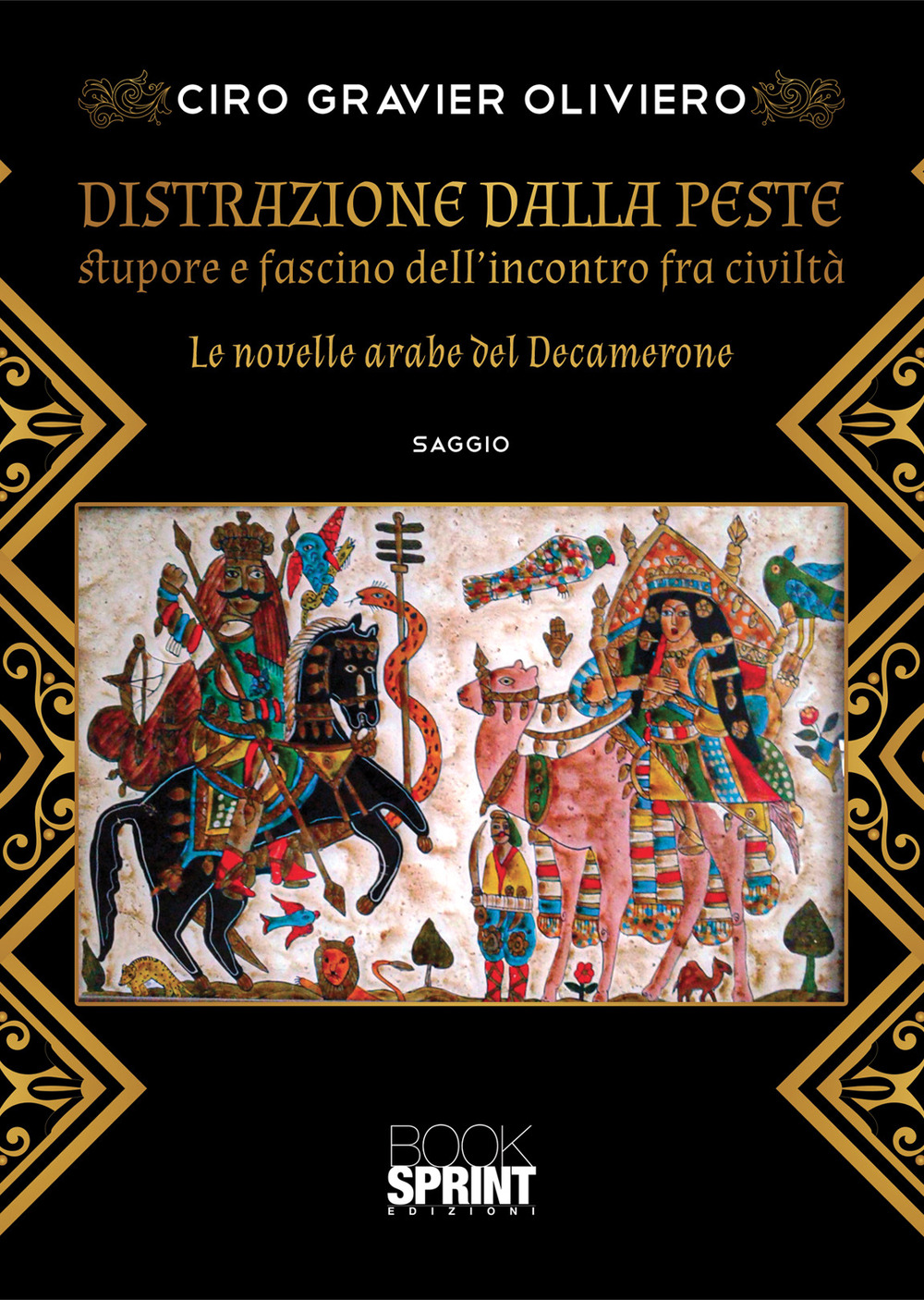 Distrazione dalla peste. Stupore e fascino dell'incontro fra civiltà. Le novelle arabe del Decamerone