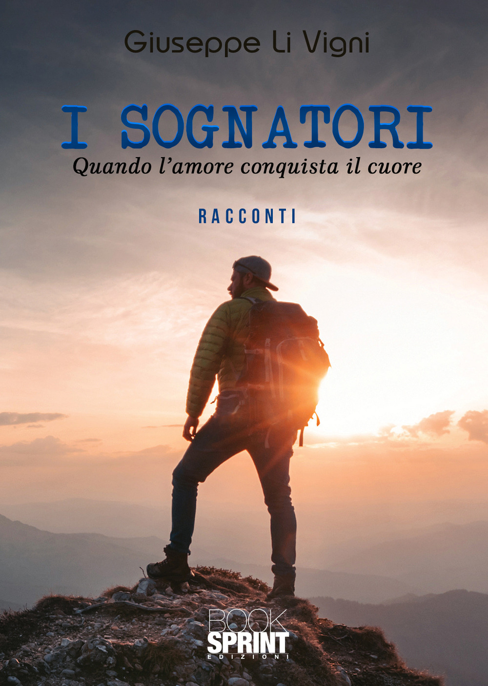 I sognatori. Quando l'amore conquista il cuore