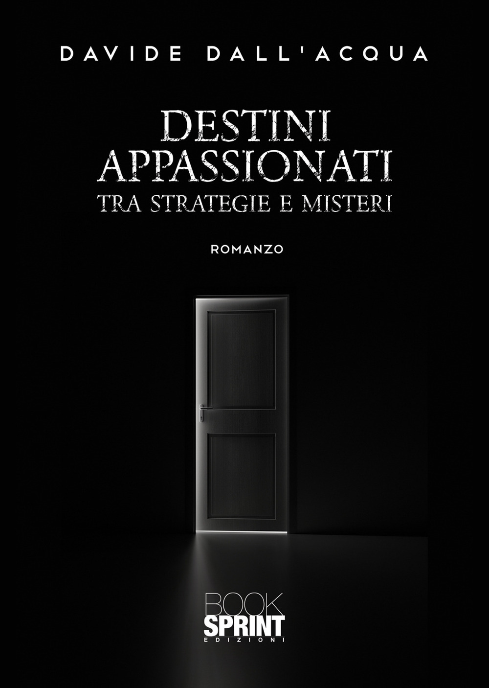 Destini appassionati. Tra strategie e misteri