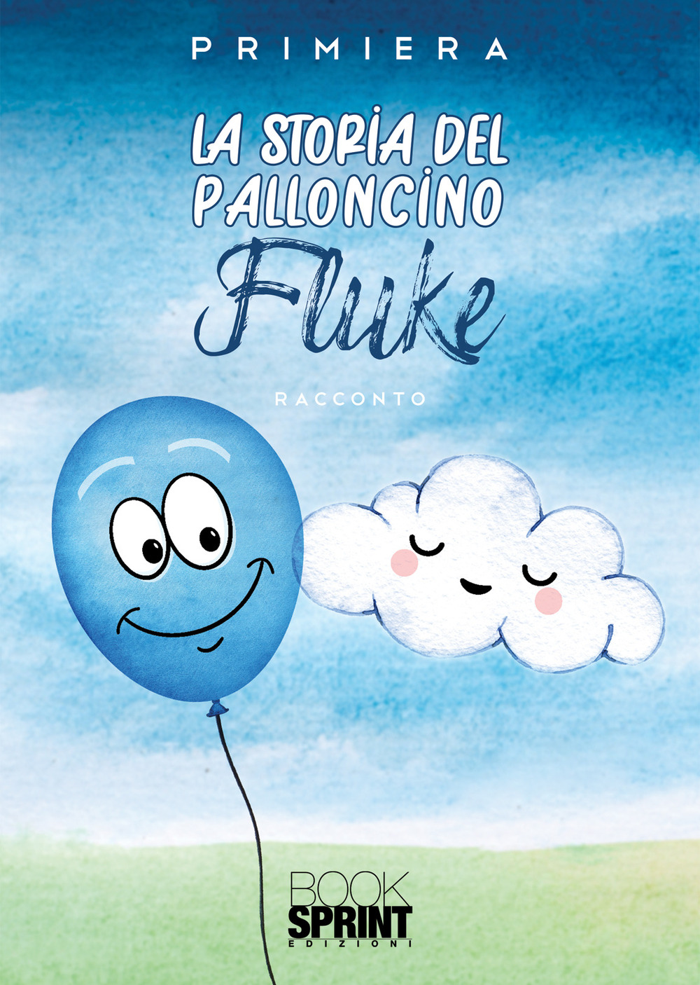 La storia del palloncino Fluke. Ediz. illustrata