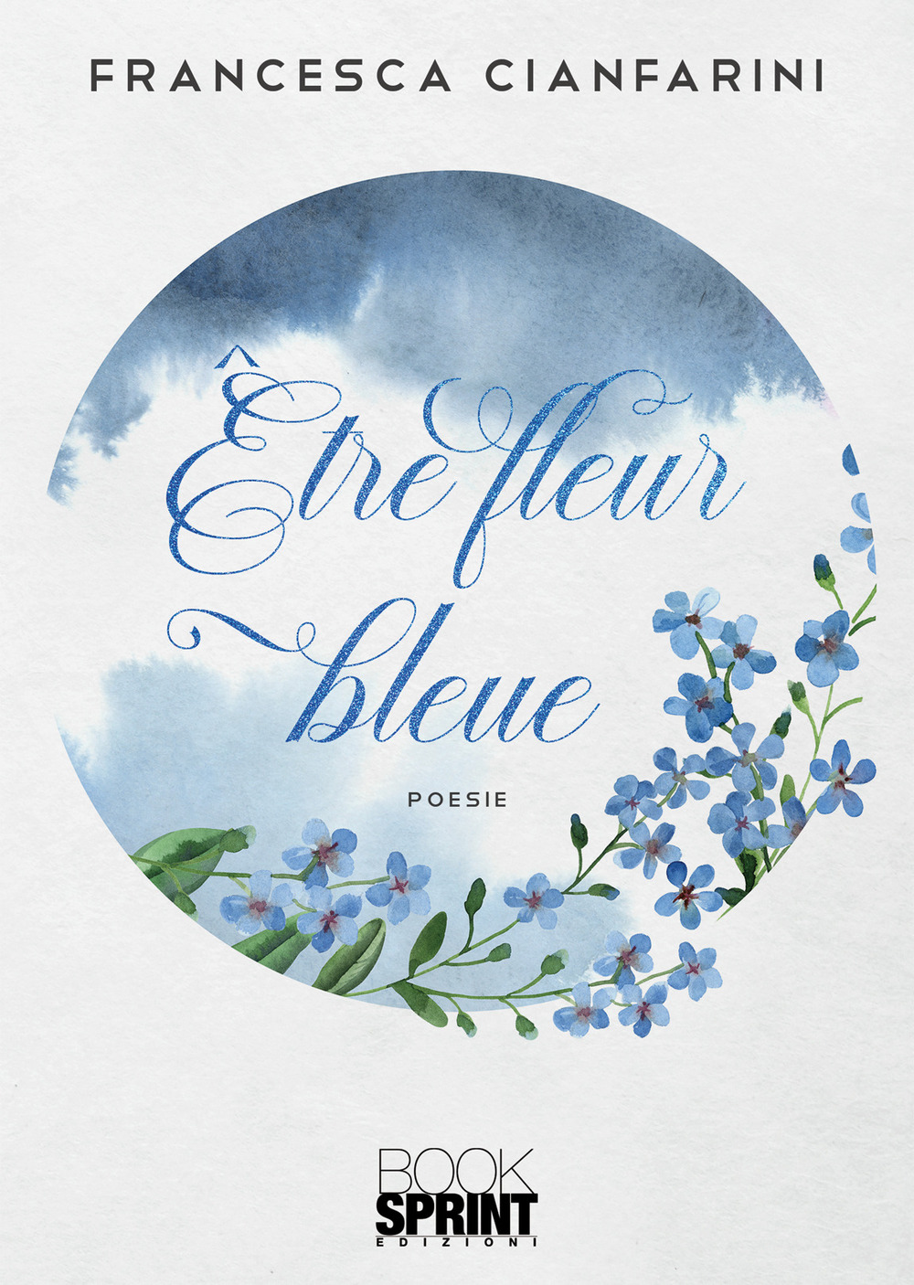 Être fleur bleue. Ediz. italiana e tedesca