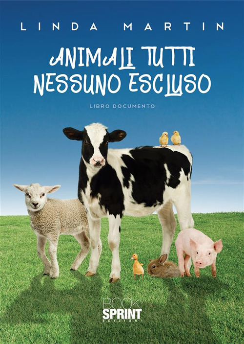 Animali tutti nessuno escluso