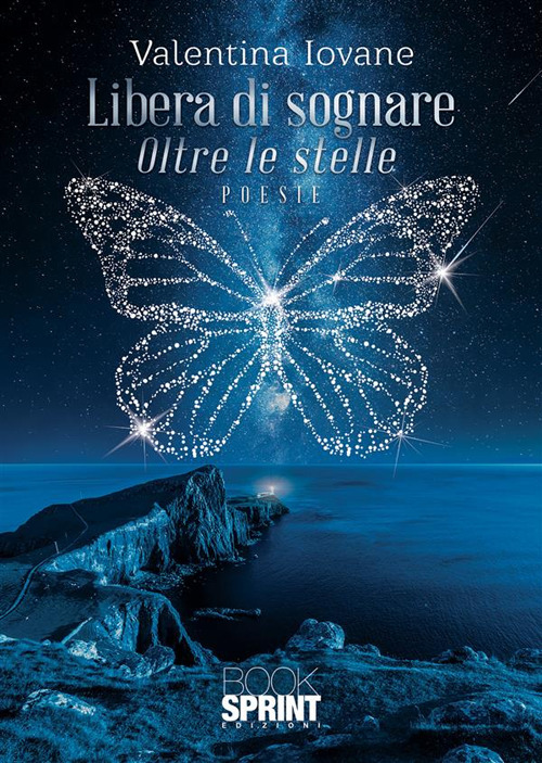 Libera di sognare. Oltre le stelle