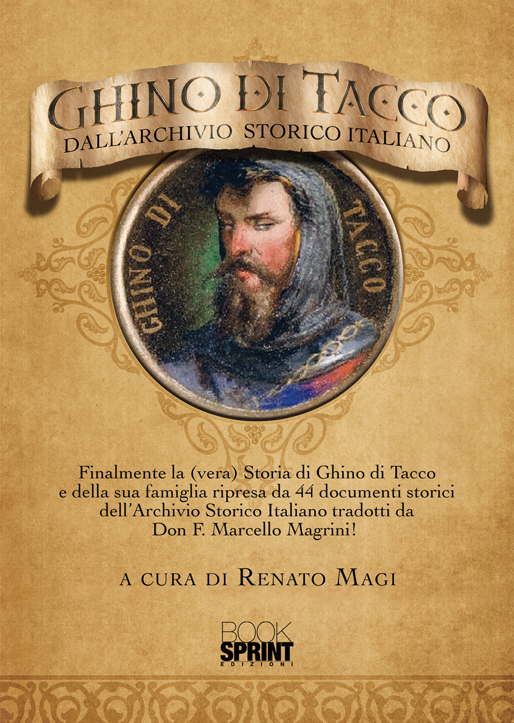 Ghino di Tacco. Dall'archivio storico italiano