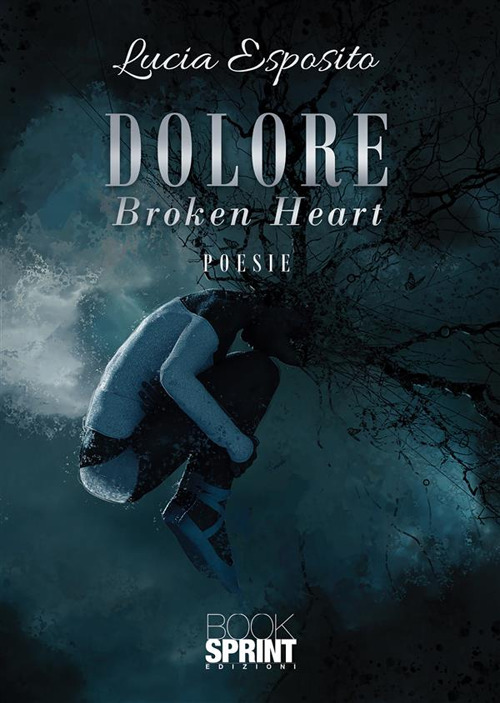 Dolore. Broken heart