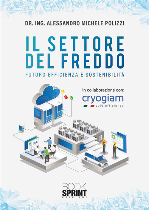 Il settore del freddo. Futuro efficienza e sostenibilità