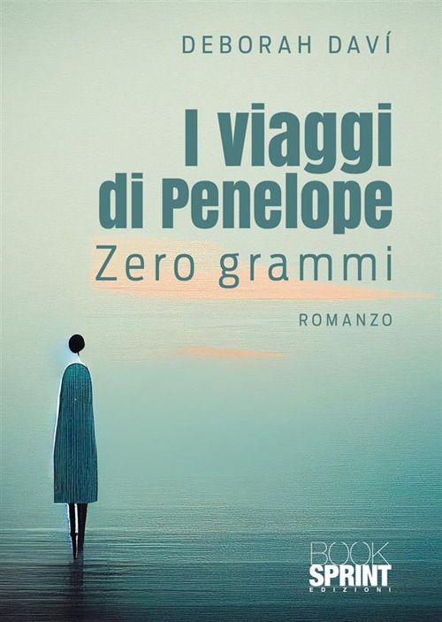 I viaggi di Penelope. Zero grammi