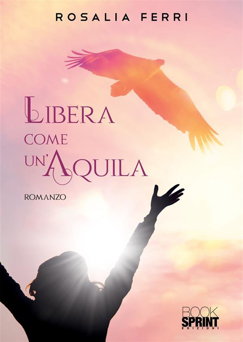 Libera come un'aquila