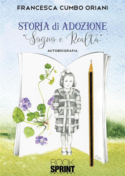 Storia di adozione. Sogno e raltà