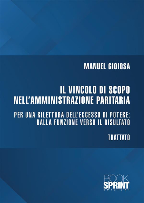 Il vincolo di scopo nell'amministrazione paritaria