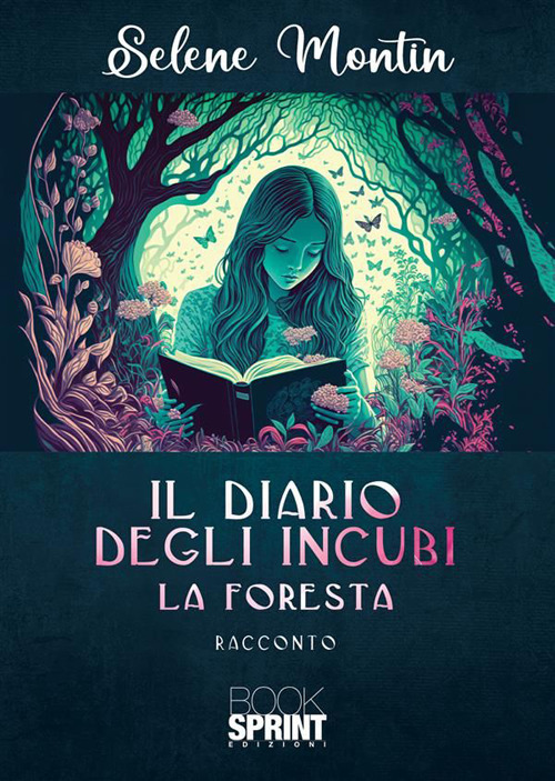 Il diario degli incubi. La foresta