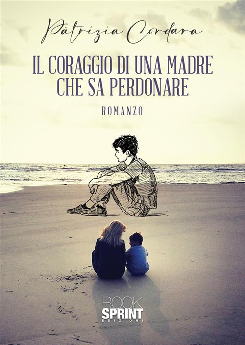 Il coraggio di una madre che sa perdonare