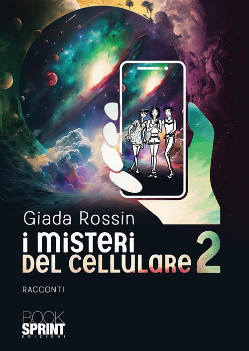 I misteri del cellulare. Vol. 2