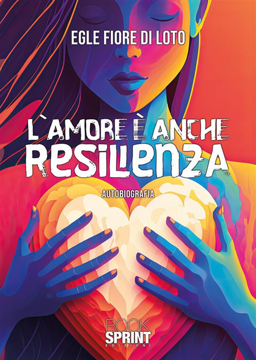 L'amore è anche resilienza