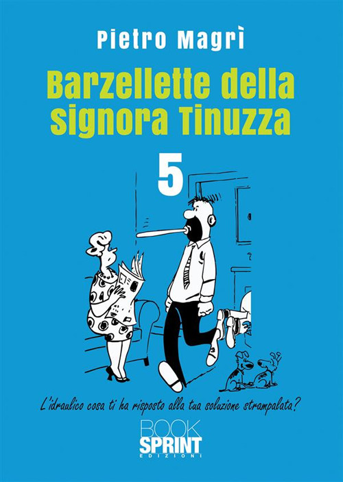 Barzellette della signora Tinuzza. Vol. 5