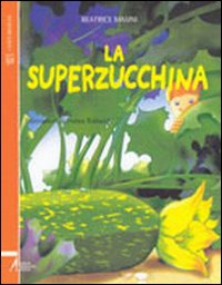 La superzucchina