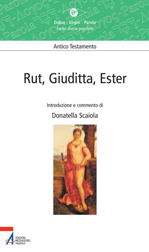 Rut, Giuditta, Ester