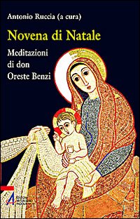 Novena di Natale. Meditazioni di don Oreste Benzi