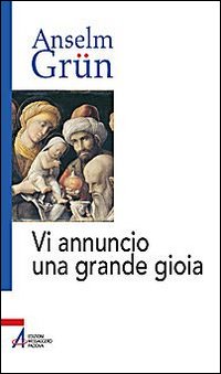 Vi annuncio una grande gioia. Un libro di Natale