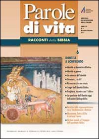 Parole di vita (2011). Vol. 6: Identità a confronto