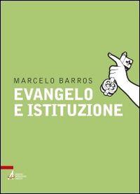 Evangelo e istituzione