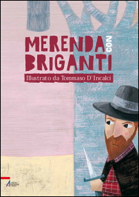 Merenda con briganti