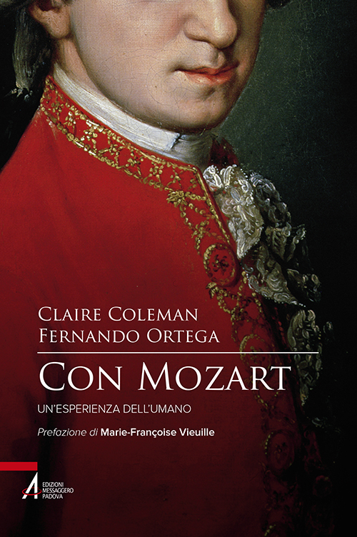 Con Mozart. Un'esperienza dell'umano